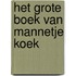 Het grote boek van Mannetje Koek