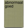 Abnormaal goed door Peter Ampe