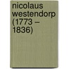 Nicolaus Westendorp (1773 – 1836) door Wout Arentzen