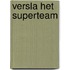 Versla het superteam