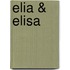 Elia & Elisa