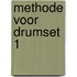 Methode voor Drumset 1