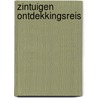 Zintuigen Ontdekkingsreis by Wim Lips