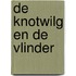 De knotwilg en de vlinder