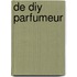 De DIY Parfumeur
