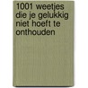 1001 weetjes die je gelukkig niet hoeft te onthouden door Herman Boel