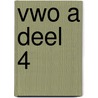 VWO A deel 4 by Unknown