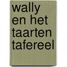 Wally en het taarten tafereel door Boyd Dijkstra
