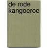 De rode kangoeroe door Frank van Rijn