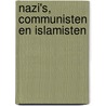 Nazi's, communisten en islamisten door Emerson Vermaat