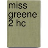 Miss Greene 2 HC door Walter Laureysens