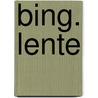 Bing. Lente door Onbekend