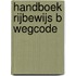 Handboek Rijbewijs B Wegcode