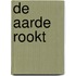 de Aarde rookt