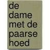 De dame met de paarse hoed door Diny Zandvliet
