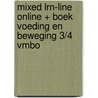 MIXED LRN-line online + boek Voeding en beweging 3/4 vmbo door Onbekend