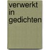 Verwerkt in Gedichten