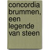 Concordia Brummen, een legende van steen by Oliver Gee
