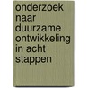Onderzoek naar duurzame ontwikkeling in acht stappen door S. Frijters