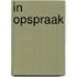 In opspraak
