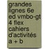 Grandes Lignes 6e ed vmbo-gt 4 FLEX cahiers d'activités A + B