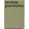 Familiale grammatica door Martin Euwema
