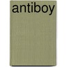 Antiboy by Valentijn Hoogenkamp