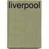 Liverpool by James Worthy