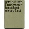 Getal & Ruimte Junior groep 7 handleiding release 2 set door Onbekend