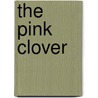 The Pink Clover door Crisse