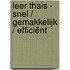 Leer Thais - Snel / Gemakkelijk / Efficiënt