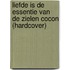 Liefde is de Essentie van de Zielen Cocon (hardcover)