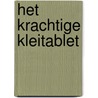 Het krachtige kleitablet door Nanda van Eck