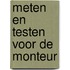 Meten en testen voor de monteur