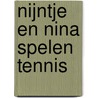 nijntje en nina spelen tennis door Dick Bruna
