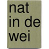 Nat in de wei door Bas van der Hoeven