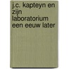 J.C. Kapteyn en zijn Laboratorium een eeuw later by Pieter C. van der Kruit