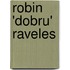 Robin 'Dobru' Raveles
