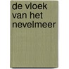 De vloek van het Nevelmeer door Reggie Naus