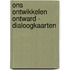 Ons Ontwikkelen Ontward - Dialoogkaarten