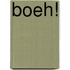 Boeh!
