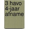 3 havo 4-jaar afname by Unknown