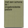 Met een schone lei / Ongebreidelde passie door Kathie Denosky