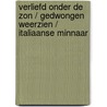Verliefd onder de zon / Gedwongen weerzien / Italiaanse minnaar by Robyn Donald