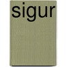 Sigur by Rimke Van der Geest