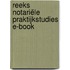 Reeks Notariële Praktijkstudies E-book