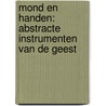 Mond en handen: abstracte instrumenten van de geest by Charles Njiokiktjien