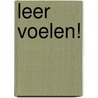 Leer Voelen! door Mieke Mosmuller
