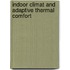 Indoor Climat and Adaptive Thermal Comfort