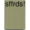 sffrds! by Chris Soebroto